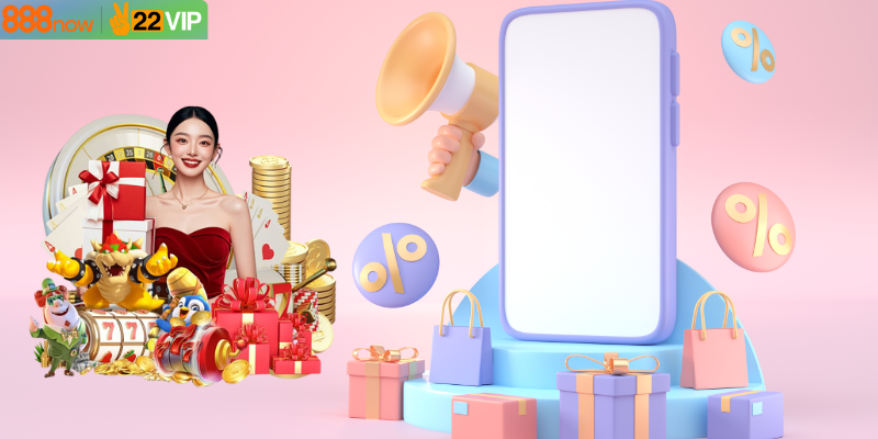 Khuyến Mãi 888now – Bùng Nổ Ưu Đãi, Thăng Hạng Trải Nghiệm