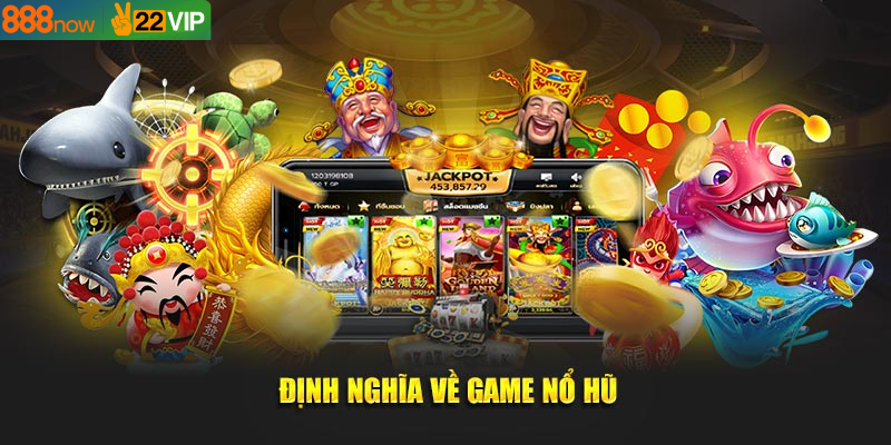 Cách chơi nổ hũ trực quen thuộc quen thuộc tại thương hiệu