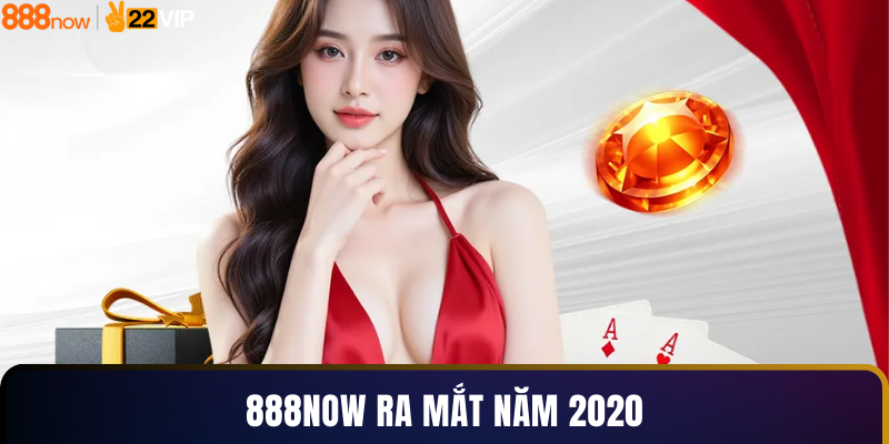 888now ra mắt năm 2020
